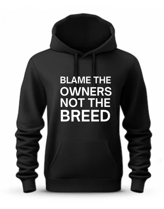 BLAME THE OWNERS HOODIE